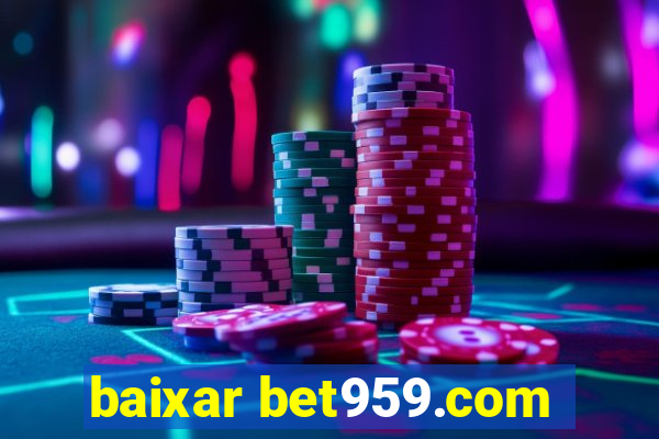 baixar bet959.com